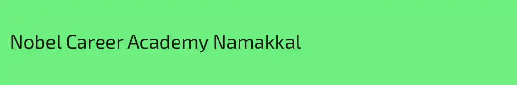 Nobel Career Academy Namakkal